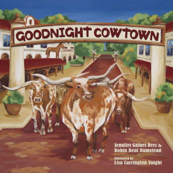 Goodnight Cowtown Book Cover